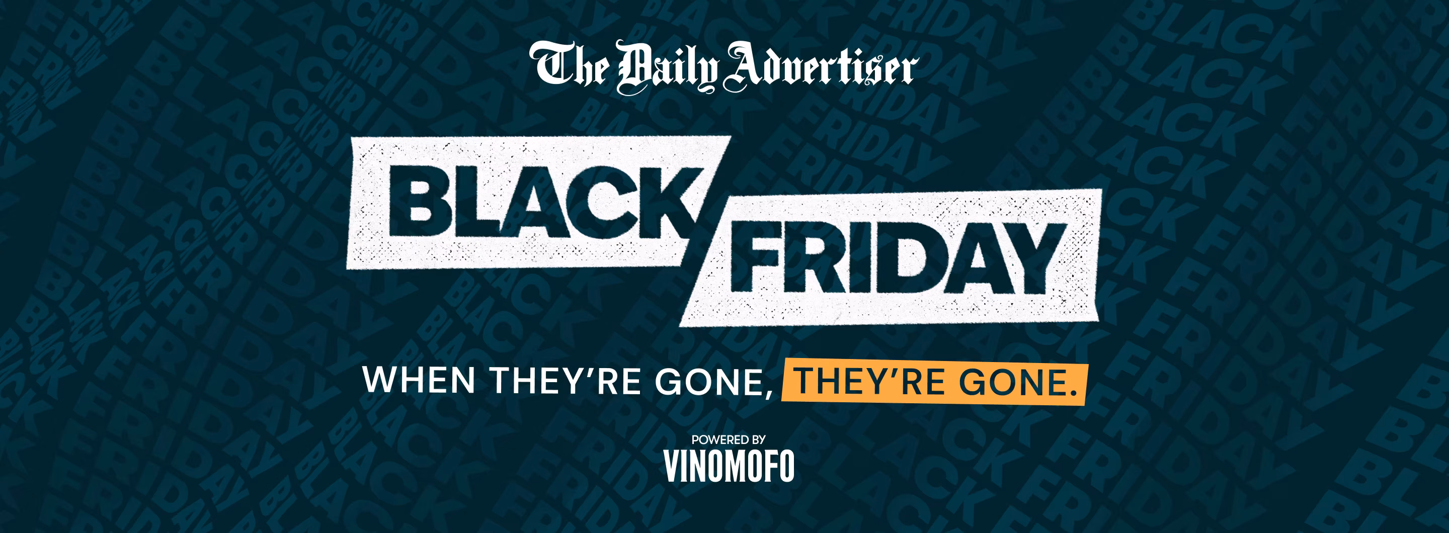 Events/VM001223_ACM BLACK FRIDAY/VM001223__Black_Friday_ACM_Banner_Daily_Advertiser_2880_x_1066