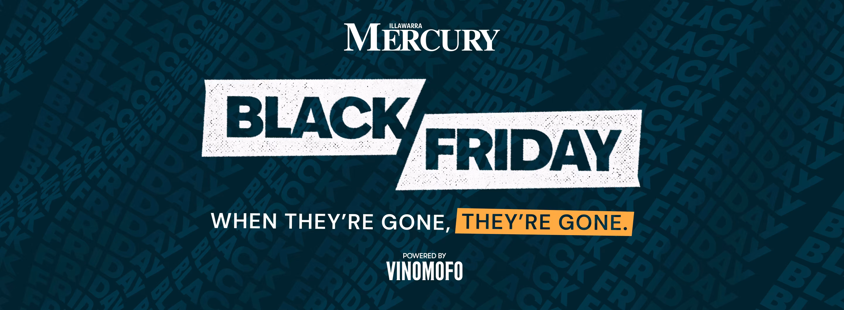 Events/VM001223_ACM BLACK FRIDAY/VM001223__Black_Friday_ACM_Banner_Illawarra_Mercury_2880_x_1069