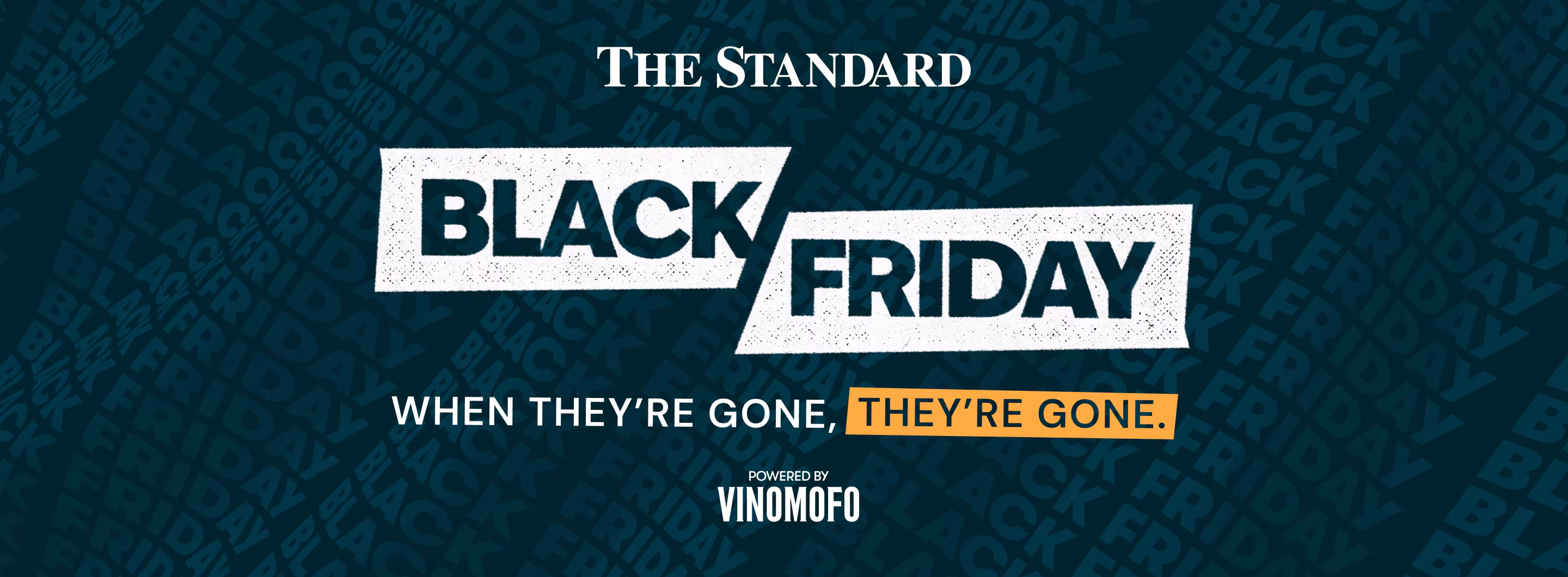 Events/VM001223_ACM BLACK FRIDAY/VM001223__Black_Friday_ACM_Banner_The_Standard_2880_x_1068