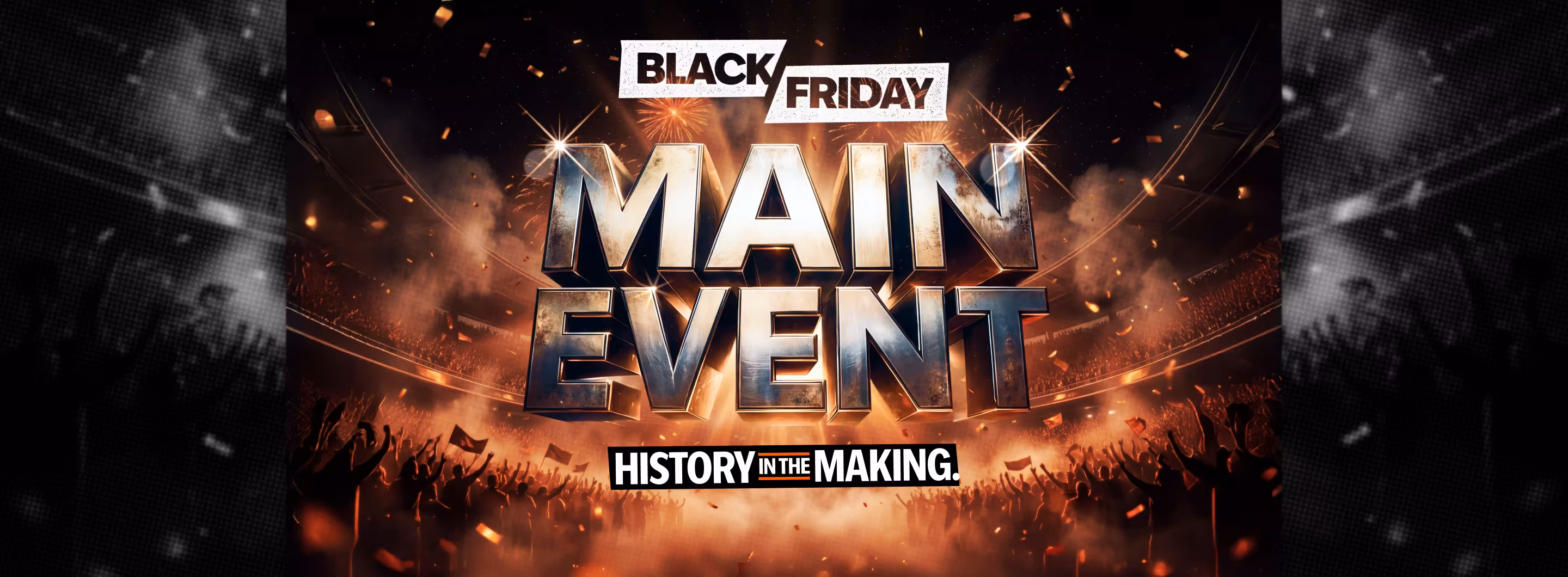 Events/VM001502_Black Friday MAIN EVENT/VM001502_Black_Friday_Main_Event_2880_x_1060bgfbgfbgfhn_