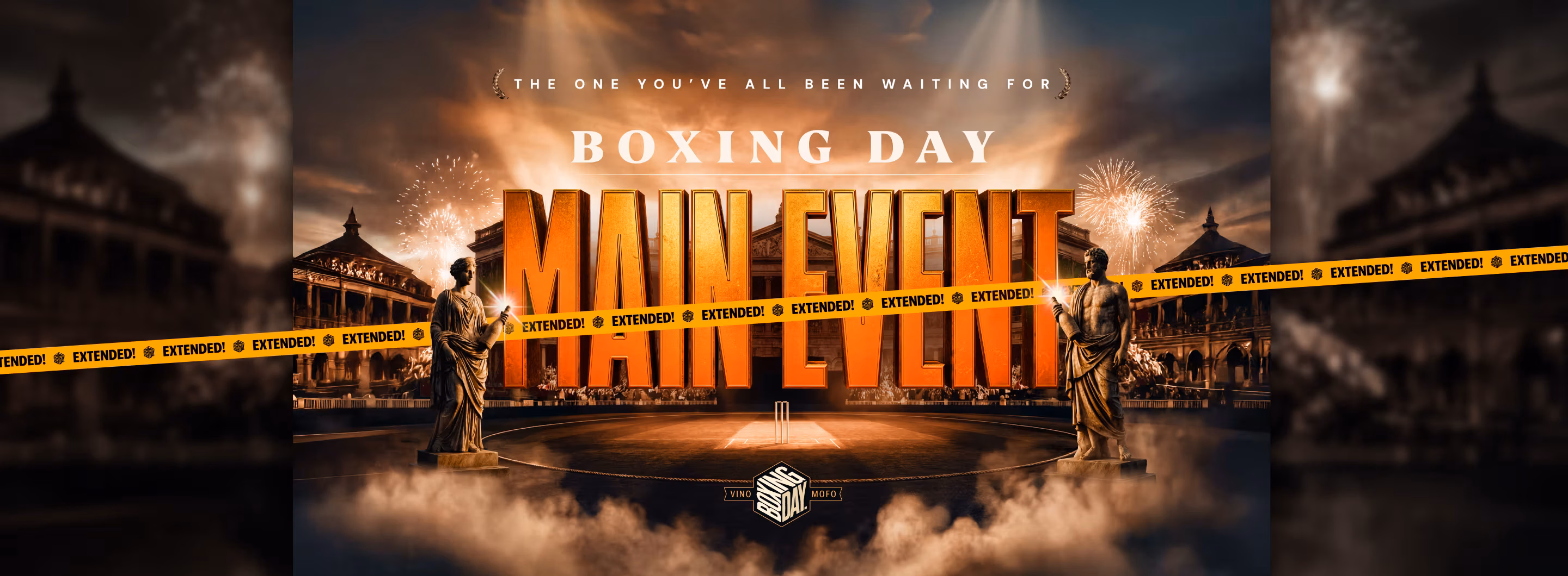 Events/VM00152_Boxing Day MAIN EVENT/EVENT_Large_VM001526_Boxing_Day_MAIN_EVENT_2880_x_1060bgfbgfbgfhn_